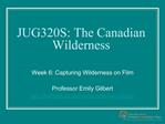JUG320S: The Canadian Wilderness
