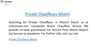 Private Chauffeurs Miami  Limomiami.net