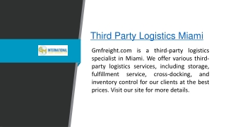 Third Party Logistics Miami  Gmfreight