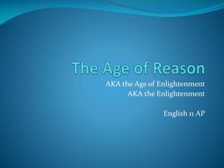 The Age of Reason