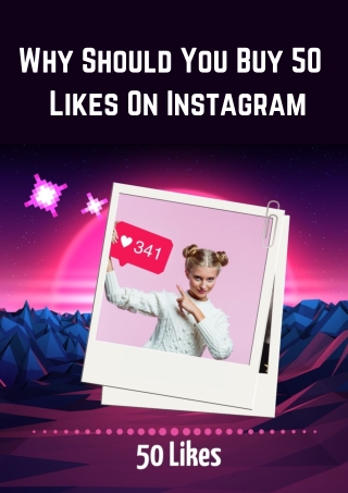 Why Should You Buy 50  Likes On Instagram (1)