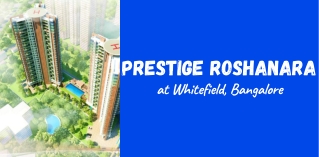 Prestige Roshanara Whitefield Bangalore E brochure