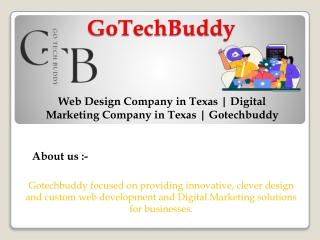 Web Design Company in Texas | Digital Marketing Company in Texas | Gotechbuddy