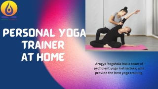 Personal Yoga  Trainer   at Home