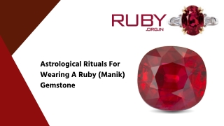 Astrological Rituals For Wearing A Ruby (Manik) Gemstone