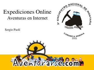 Expediciones Online Aventuras en Internet