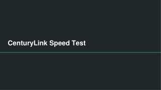 CenturyLink Speed Test