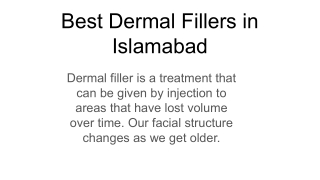 Best Dermal Fillers in Islamabad