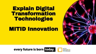 Digital Transformation Technologies - MIT ID Innovation