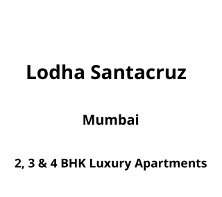 Lodha Santacruz Mumbai | E-Brochure