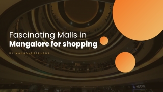 Fascinating Malls in Mangalore for shopping