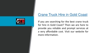 Crane Truck Hire in Gold Coast  Otmtransport.com