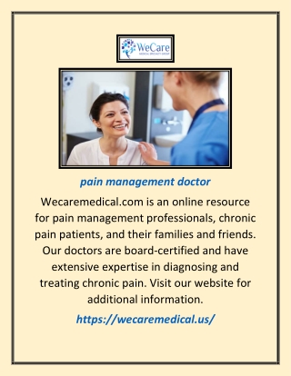 Pain Management Doctor | Wecaremedical.us