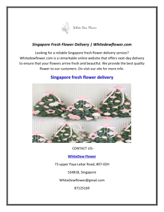 Singapore Fresh Flower Delivery | Whitedewflower.com