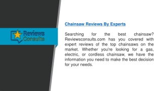 Chainsaw Reviews by Experts   Reviewsconsults.com