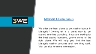 Malaysia Casino Bonus  3wemy.net