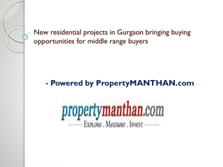 New residential projects in Gurgaon bringing buying opportun