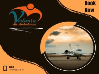 Vedanta Air Ambulance Service in Kolkata with Healthcare Facility