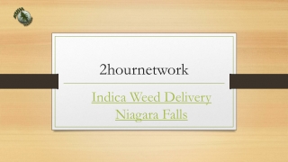 Indica Weed Delivery Niagara Falls | Kushnation.online