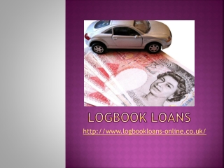 What are Logbook Loans and Why It is Popular?