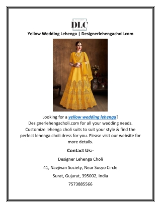 Yellow Wedding Lehenga | Designerlehengacholi.com