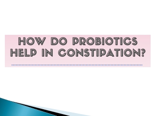 How Do Probiotics Help in Constipation - Yakult India