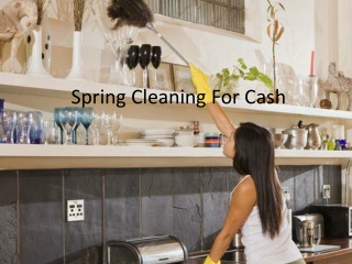 Spring Cleaning For Cash