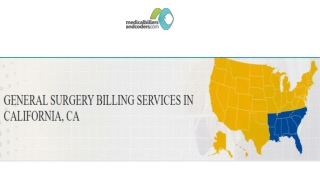 GENERAL SURGERY BILLING SERVICES IN CALIFORNIA, CA