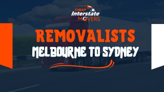 Removalists Melbourne to Sydney | Interstate Removalists