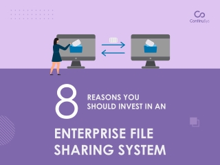 8 Reasons You Should Invest in an Enterprise File Sharing System