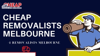 Cheap Removalists Melbourne |Local Moving Company Melbourne