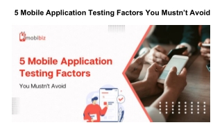 5 Mobile Application Testing Factors You Mustn’t Avoid