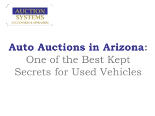 Auto Auctions in Arizona: One of the Best Kept Secrets for