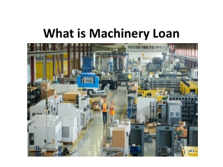 What is Machinery Loan