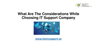 What Are The Considerations While Choosing IT Support Company