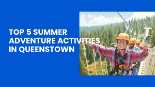 Top 5 Summer Adventure Activities in Queenstown