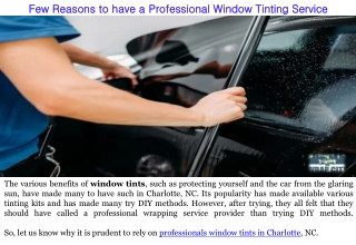 Few Reasons to have a Professional Window Tinting Service