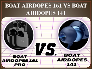 BOAT AIRDOPES 161 VS BOAT AIRDOPES 141