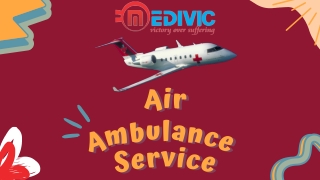 Medivic Aviation Air Ambulance Service in Chandigarh and Amritsar