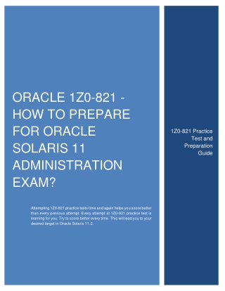 Oracle 1Z0-821 - How to Prepare for Oracle Solaris 11 Administration Exam?