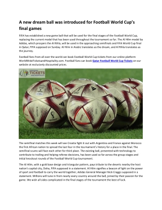 A new dream ball was introduced for Football World Cup’s final games