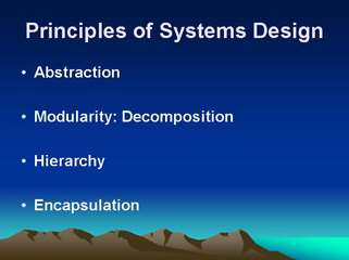 Principles of Systems Design