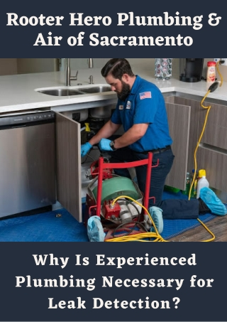 Why Is Experienced Plumbing Necessary for Leak Detection