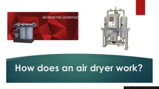 How does an air dryer work?