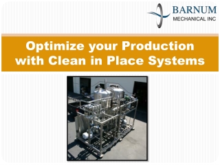 Optimize your Production with Clean in Place Systems