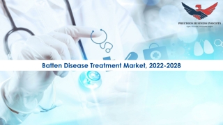 Batten Disease Treatment Market Key Players Forecast to 2028