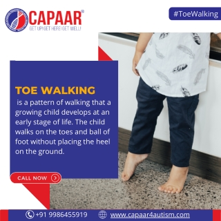 What is Toe walking | Best Autism Treatment in Bangalore | CAPAAR