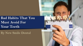 Bad Habits That You Must Avoid For Your Teeth