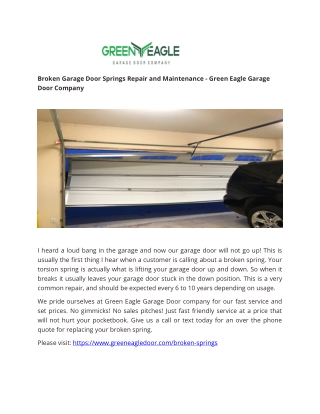 Broken Garage Door Springs Repair and Maintenance and Service - Green Eagle Garage Door Company