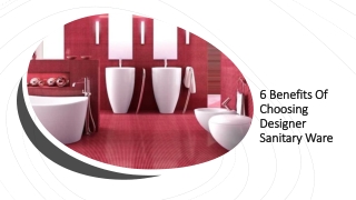 6 BENEFITS OF CHOOSING DESIGNER SANITARY WARE